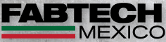 See us at Fabtech Mexico